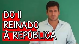 Do II Reinado à República  Resumo para o ENEM História  Descomplica [upl. by Oilerua]