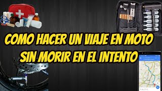 TIPS PARA HACER UN VIAJE EN MOTO [upl. by Florella453]