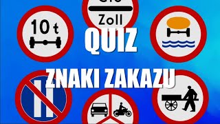 Znaki Zakazu Znaki Drogowe  Test [upl. by Elcin]