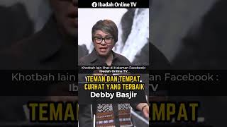 TEMPAT CURHAT TERBAIK  DEBBY BASJIR shorts [upl. by Addy]