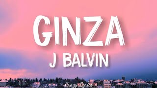 J Balvin  Ginza Official Lyrics Video [upl. by Fremont]