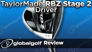 TaylorMade RBZ Stage 2 Driver  GlobalGolf Review [upl. by Elexa999]