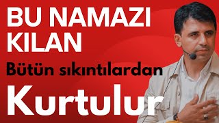 Bu namazı kılan bütün sıkıntılarından kurtulur  Abdullah Yuyucu [upl. by Notgnirrac556]