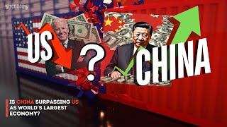 Is China Surpassing the US as the Worlds Largest Economy [upl. by Klingel148]