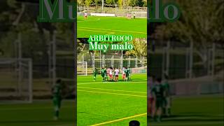 ARBITROOO MALO arbitrage football soccer arbitro futbol viralvideo videomadrid españa [upl. by Vale190]