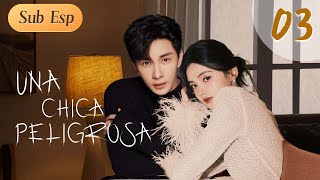 【Esp Sub】🥰Una Chica Peligrosa🥰 Ep03 Encuentro entre la esposa y el cuñado [upl. by Namrehs]