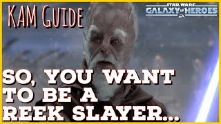 YOUR ULTIMATE KAM GUIDE  Slay the Reek in SWGOH [upl. by Meneau]