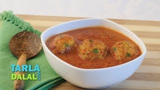 Lauki Kofta Curry Healthy Heart Recipe by Tarla Dalal [upl. by Valentin]