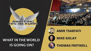 What in the world is going on  Amir Tsarfati  Awaiting His Return  Oxford Calvary Chapel UK [upl. by Winfield108]