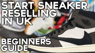 How To Start Sneaker Reselling In The UK  The Ultimate Beginners Guide 2023 [upl. by Anirtek]