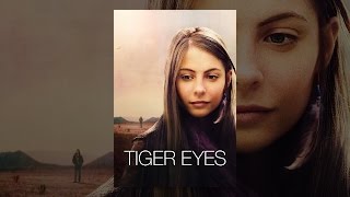 Tiger Eyes [upl. by Luehrmann]