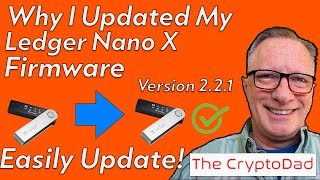 Understanding amp Updating Ledger Nano X Firmware Navigating Trust in Hardware Wallets [upl. by Kcirddahc]