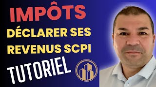 Comment déclarer ses revenus fonciers SCPI [upl. by Emmie880]