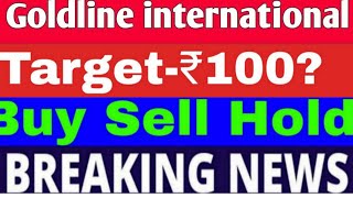 goldline international share latest news goldline international finvest ltd Today [upl. by Nagey]