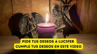 Cumple tus deseos en este video haz peticiones a LUCIFER [upl. by Maje]