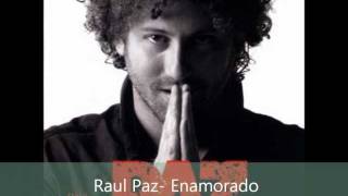 Enamorado Raul Paz [upl. by Ahsyla]