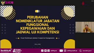 BKN Perubahan Nomenklatur Jabatan Fungsional Kepegawaian [upl. by Siurtemed411]