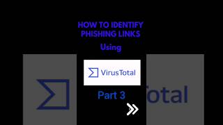 How to Use VirusTotal PART 3 Sniffing Phishing Links cybersecurity phishing emails ccwr grc [upl. by Asirap506]