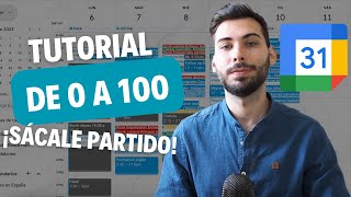 Google Calendar ▶ Tutorial 100 gratis para usarlo como un Profesional y Optimizar tu Tiempo [upl. by Ijan36]