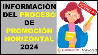 Soy Docente INFORMACIÓN DEL PROCESO DE PROMOCIÓN HORIZONTAL 2024 [upl. by Cowley]