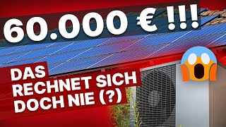 Mit Photovoltaikanlage und Wärmepumpe 60000€ in den Sand gesetzt 🤦 [upl. by Eizus]