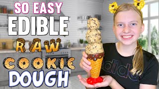 EDIBLE COOKIE DOUGH Recipe SOOO GOOD [upl. by Newby]