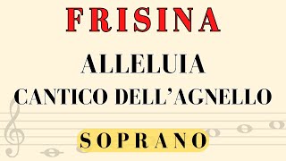 Frisina  Alleluia cantico dellagnello SOPRANO [upl. by Aihpos]