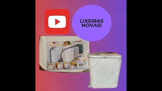 LIXEIRAS NOVAS PARA CASA [upl. by Ahseat]