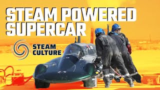 SuperFast Steam Powered Car  Steam Culture [upl. by Morrissey]