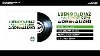 Luengo amp Diaz feat Tommy Clint  Adrenalized  Original Mix [upl. by Storfer272]