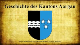 Geschichte des Kantons Aargau [upl. by Borchert576]