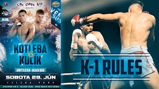 CFN OPEN AIR2  KOTLEBA vs KUCIK  K1 RULES [upl. by Venola]