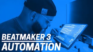 HOW TO USE AUTOMATION IN BEATMAKER 3 [upl. by Stevenson]