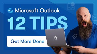 12 Tips to Get More Done Using Microsoft Outlook [upl. by Resor833]