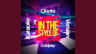 Clocks In the Style of Coldplay Karaoke Version [upl. by Servais]