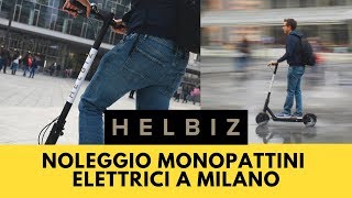 HELBIZ  Monopattini elettrici in sharing a Milano  Prova e recensione [upl. by Fortunato]