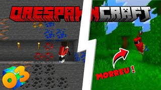 A mineração ORESPAWN CRAFT03 [upl. by Enelime]