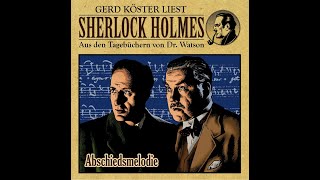 Abschiedsmelodie Hörbuch Sherlock Holmes [upl. by Gninnahc]