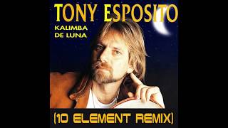 Tony Esposito  Kalimba De Luna 10 Element Deep Remix [upl. by Meadow]