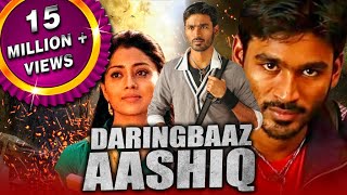 Daringbaaz Aashiq Kutty Hindi Dubbed Full Movie  Dhanush Shriya Saran Sameer Dattani [upl. by Prunella]