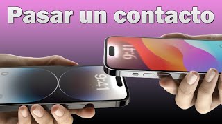 Como pasar contactos de iPhone a iPhone por Airdrop Namedrop iOS 17 [upl. by Soalokcin]