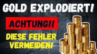 Gold explodiert So schützt du dich vor den größten Fehlern [upl. by Meeker]