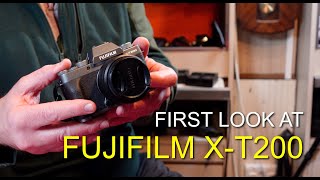 First impressions  Fujifilm XT200 Mirrorless Camera [upl. by Lundquist]