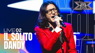 Un’insolita “Giuliaquot per Il Solito Dandy  X Factor 2023 LIVE 2 [upl. by Andromede]