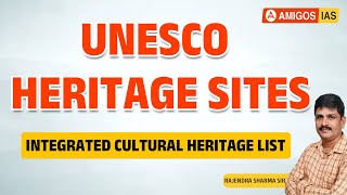 UNESCO HERITAGE SITES IN INDIA  Amigos IAS Academy [upl. by Panaggio]