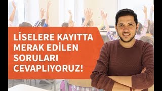 Liselere Kayıt İşlemleri ve Adrese Dayalı Lise Kayıt Sistemi Nasıl Olacak [upl. by Froh385]