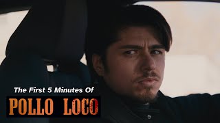 The First 5 Minutes Of Pollo Loco [upl. by Kempe]