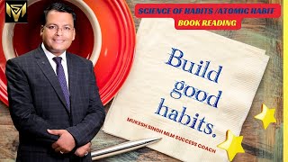 SCIENCE OF HABITS ATOMIC HABIT BOOK READING [upl. by Byram]