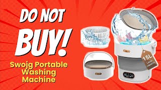 Swojg Portable Washing Machine 🤔  10 Reasons NOT to Buy [upl. by Ynnij]