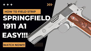 How to Disassemble and Reassemble Springfield 1911 A1 Field Strip [upl. by Nnaeiram]